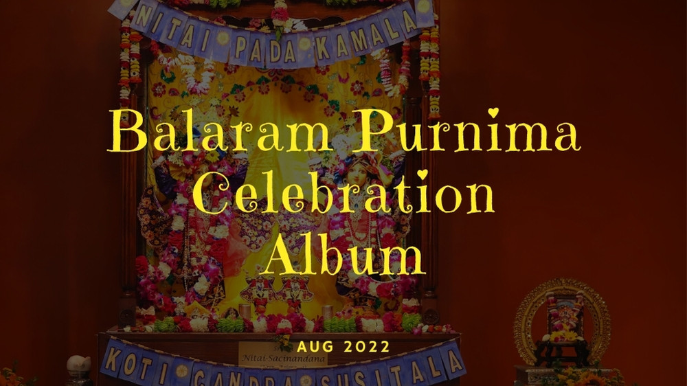 Balaram Purnima Celebration 2022