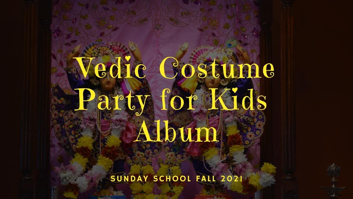 Vedic Costume Party for Kids